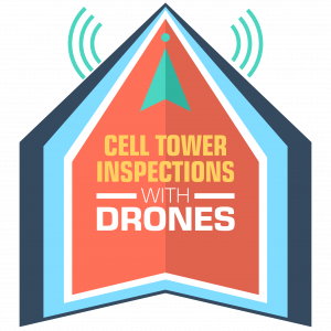 Cell Tower Inspections With Drones